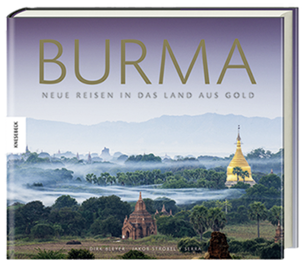 Dirk Bleyer Knesebeck Burma Myanmar Bildband